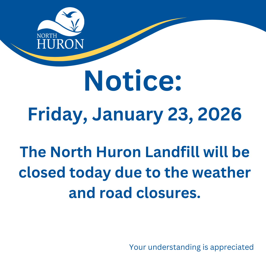 Notice: North Huron Landfill will be closed today